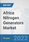 Africa Nitrogen Generators Market: Prospects, Trends Analysis, Market Size and Forecasts up to 2027 - Product Thumbnail Image