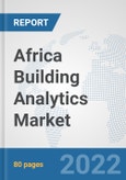 Africa Building Analytics Market: Prospects, Trends Analysis, Market Size and Forecasts up to 2027- Product Image
