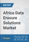 Africa Data Erasure Solutions Market: Prospects, Trends Analysis, Market Size and Forecasts up to 2027 - Product Thumbnail Image