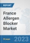 France Allergen Blocker Market: Prospects, Trends Analysis, Market Size and Forecasts up to 2027 - Product Thumbnail Image