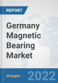 Germany Magnetic Bearing Market: Prospects, Trends Analysis, Market Size and Forecasts up to 2027- Product Image