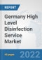 Germany High Level Disinfection Service Market: Prospects, Trends Analysis, Market Size and Forecasts up to 2027 - Product Image