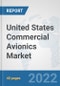 United States Commercial Avionics Market: Prospects, Trends Analysis, Market Size and Forecasts up to 2027 - Product Image