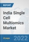 India Single Cell Multiomics Market: Prospects, Trends Analysis, Market Size and Forecasts up to 2027 - Product Thumbnail Image