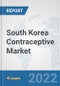 South Korea Contraceptive Market: Prospects, Trends Analysis, Market Size and Forecasts up to 2027 - Product Thumbnail Image