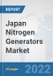 Japan Nitrogen Generators Market: Prospects, Trends Analysis, Market Size and Forecasts up to 2027 - Product Thumbnail Image