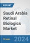 Saudi Arabia Retinal Biologics Market: Prospects, Trends Analysis, Market Size and Forecasts up to 2027 - Product Thumbnail Image