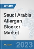 Saudi Arabia Allergen Blocker Market: Prospects, Trends Analysis, Market Size and Forecasts up to 2027- Product Image