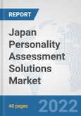Japan Personality Assessment Solutions Market: Prospects, Trends Analysis, Market Size and Forecasts up to 2027- Product Image