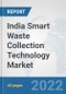 India Smart Waste Collection Technology Market: Prospects, Trends Analysis, Market Size and Forecasts up to 2027 - Product Thumbnail Image