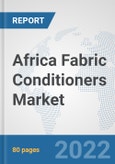 Africa Fabric Conditioners Market: Prospects, Trends Analysis, Market Size and Forecasts up to 2027- Product Image