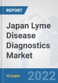 Japan Lyme Disease Diagnostics Market: Prospects, Trends Analysis, Market Size and Forecasts up to 2027- Product Image
