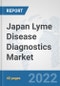 Japan Lyme Disease Diagnostics Market: Prospects, Trends Analysis, Market Size and Forecasts up to 2027 - Product Thumbnail Image