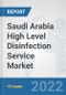 Saudi Arabia High Level Disinfection Service Market: Prospects, Trends Analysis, Market Size and Forecasts up to 2027 - Product Thumbnail Image
