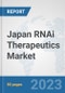 Japan RNAi Therapeutics Market: Prospects, Trends Analysis, Market Size and Forecasts up to 2030 - Product Thumbnail Image