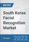 South Korea Facial Recognition Market: Prospects, Trends Analysis, Market Size and Forecasts up to 2037 - Product Thumbnail Image