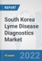 South Korea Lyme Disease Diagnostics Market: Prospects, Trends Analysis, Market Size and Forecasts up to 2027 - Product Thumbnail Image