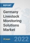 Germany Livestock Monitoring Solutions Market: Prospects, Trends Analysis, Market Size and Forecasts up to 2027 - Product Thumbnail Image