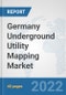 Germany Underground Utility Mapping Market: Prospects, Trends Analysis, Market Size and Forecasts up to 2027 - Product Thumbnail Image
