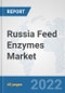 Russia Feed Enzymes Market: Prospects, Trends Analysis, Market Size and Forecasts up to 2027 - Product Thumbnail Image