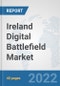 Ireland Digital Battlefield Market: Prospects, Trends Analysis, Market Size and Forecasts up to 2027 - Product Thumbnail Image