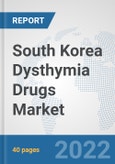 South Korea Dysthymia Drugs Market: Prospects, Trends Analysis, Market Size and Forecasts up to 2027- Product Image