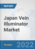 Japan Vein Illuminator Market: Prospects, Trends Analysis, Market Size and Forecasts up to 2027- Product Image