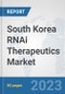 South Korea RNAi Therapeutics Market: Prospects, Trends Analysis, Market Size and Forecasts up to 2030 - Product Thumbnail Image