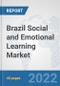 Brazil Social and Emotional Learning Market: Prospects, Trends Analysis, Market Size and Forecasts up to 2027 - Product Thumbnail Image