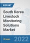 South Korea Livestock Monitoring Solutions Market: Prospects, Trends Analysis, Market Size and Forecasts up to 2027 - Product Thumbnail Image
