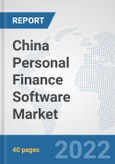 China Personal Finance Software Market: Prospects, Trends Analysis, Market Size and Forecasts up to 2027- Product Image