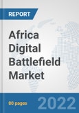 Africa Digital Battlefield Market: Prospects, Trends Analysis, Market Size and Forecasts up to 2027- Product Image