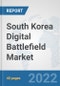 South Korea Digital Battlefield Market: Prospects, Trends Analysis, Market Size and Forecasts up to 2027 - Product Thumbnail Image