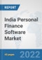 India Personal Finance Software Market: Prospects, Trends Analysis, Market Size and Forecasts up to 2027 - Product Image