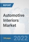 Automotive Interiors Market: Global Industry Analysis, Trends, Market Size, and Forecasts up to 2028 - Product Image