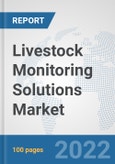 Livestock Monitoring Solutions Market: Global Industry Analysis, Trends, Market Size, and Forecasts up to 2027- Product Image