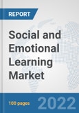 Social and Emotional Learning Market: Global Industry Analysis, Trends, Market Size, and Forecasts up to 2027- Product Image