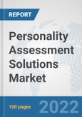 Personality Assessment Solutions Market: Global Industry Analysis, Trends, Market Size, and Forecasts up to 2027- Product Image