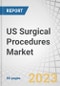 US Surgical Procedures Market by Type (Gastrointestinal, Cardiovascular, Dental, Cosmetic, Urologic, Ophthalmic, Orthopedic, ENT, Gynecologic Surgical Procedures), Channel (Physician Offices, Hospitals, (Inpatient, Outpatient), ASC) - Forecast to 2027 - Product Image