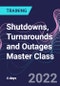 Shutdowns, Turnarounds and Outages Master Class (June 7-10, 2022) - Product Thumbnail Image