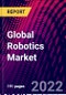 Global Robotics Market, By Type, By End-User, By Region, Trend Analysis, Competitive Market Share & Forecast, 2018-2028 - Product Image