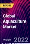 Global Aquaculture Market, By Rearing Product Type, By Culture, By Species, By Production Type, By Region, Trend Analysis, Competitive Market Share & Forecast, 2018-2028 - Product Image