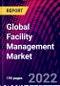 Global Facility Management Market, By Type, By Service, By End User, By Region, Trend Analysis, Competitive Market Share & Forecast, 2018-2028 - Product Image
