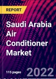 Saudi Arabia Air Conditioner Market, By Product Type, By Distribution Channel, By End User Trend Analysis, Competitive Market Share & Forecast, 2018-2028- Product Image