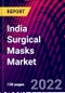 India Surgical Masks market, By Product Type, By Distribution Channel, Trend Analysis, Competitive Market Share & Forecast, 2018-2028 - Product Image