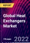 Global Heat Exchangers Market, By Raw Material, By Type, By End-User, By Region, Trend Analysis, Competitive Market Share & Forecast, 2018-2028 - Product Image