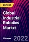 Global Industrial Robotics Market, By Robot Type, By Applications, By End-Users, By Region, Trend Analysis, Competitive Market Share & Forecast, 2018-2028 - Product Image