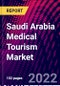 Saudi Arabia Medical Tourism Market by Type By Treatment Type By Region, Trend Analysis, Competitive Market Share & Forecast, 2018-2028 - Product Thumbnail Image