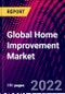 Global Home Improvement Market, By Project, By End Use, By Region, Trend Analysis, Competitive Market Share & Forecast, 2018-2028 - Product Image