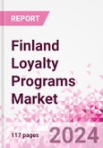 Finland Loyalty Programs Market Intelligence and Future Growth Dynamics Databook - 50+ KPIs on Loyalty Programs Trends by End-Use Sectors, Operational KPIs, Retail Product Dynamics, and Consumer Demographics - Q1 2024 Update- Product Image